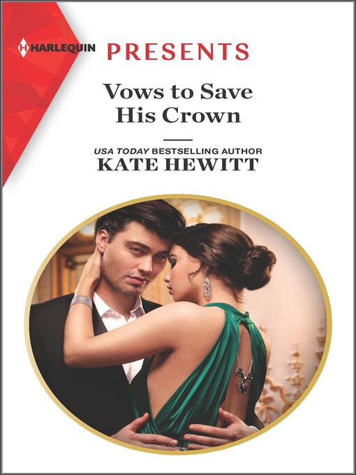 Title details for Vows to Save His Crown by Kate Hewitt - Available